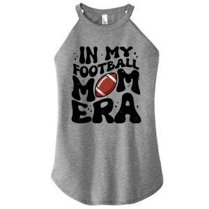 Retro In My Football Mom Era Women's Perfect Tri Rocker Tank