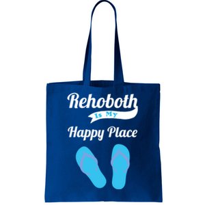 Rehoboth Is My Happy Place Cute Delaware Beach Vacation Meaningful Gift Tote Bag