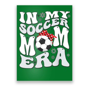 Retro In My Soccer Mom Era Mama Boy Poster