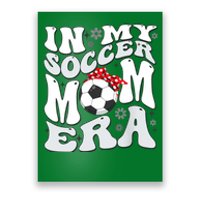 Retro In My Soccer Mom Era Mama Boy Poster