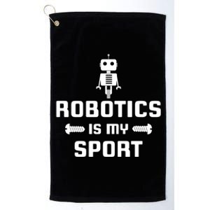 Robotics Is My Sport Robot Digital Funny Gift Platinum Collection Golf Towel