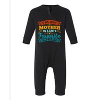 Retro I'm My Mother In Laws Favorite Child Infant Fleece One Piece