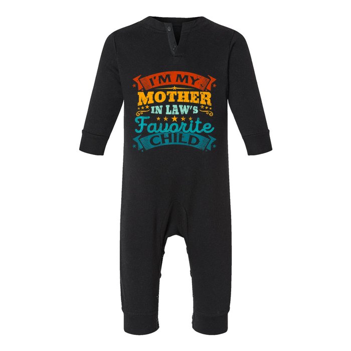 Retro I'm My Mother In Laws Favorite Child Infant Fleece One Piece