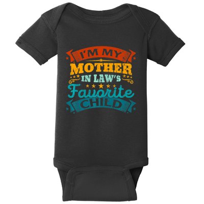 Retro I'm My Mother In Laws Favorite Child Baby Bodysuit