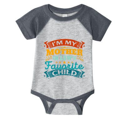 Retro I'm My Mother In Laws Favorite Child Infant Baby Jersey Bodysuit