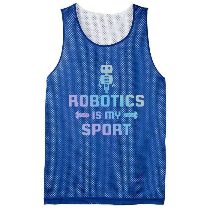 Robotics Is My Sport Robot Digital Funny Gift Funny Gift Mesh Reversible Basketball Jersey Tank