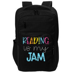 Reading Is My Jam Read Teacher ELA Teacher Impact Tech Backpack