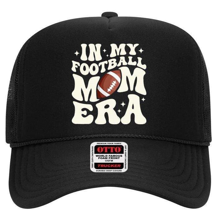 Retro In My Football Mom Era Football Mama High Crown Mesh Back Trucker Hat