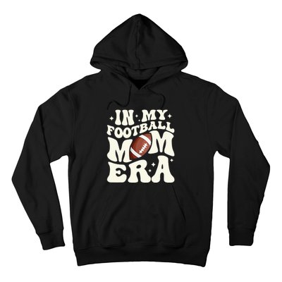 Retro In My Football Mom Era Football Mama Hoodie