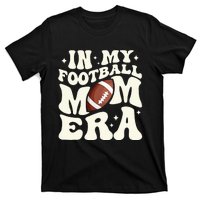 Retro In My Football Mom Era Football Mama T-Shirt