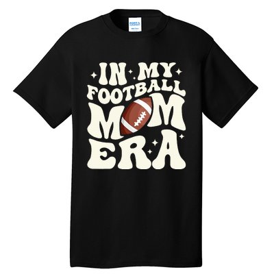 Retro In My Football Mom Era Football Mama Tall T-Shirt