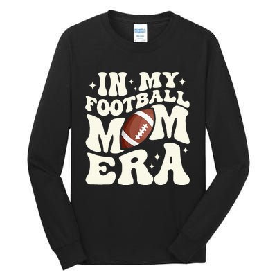 Retro In My Football Mom Era Football Mama Tall Long Sleeve T-Shirt