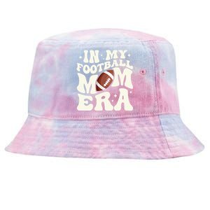 Retro In My Football Mom Era Football Mama Tie-Dyed Bucket Hat