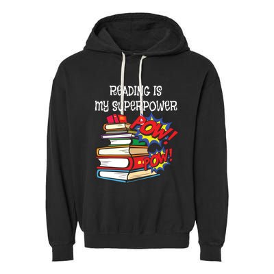 Reading Is My Super Power Superhero Best English Teacher Garment-Dyed Fleece Hoodie