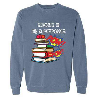 Reading Is My Super Power Superhero Best English Teacher Garment-Dyed Sweatshirt