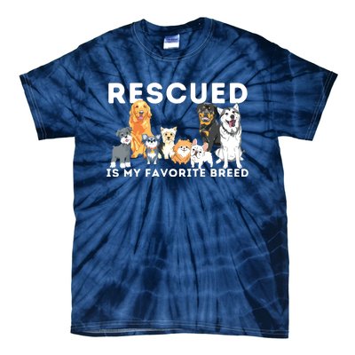 Rescued Is My Favorite Breed Animal Rescue Tie-Dye T-Shirt