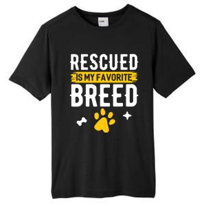 Rescued Is My Favorite Breed Funny Animal Rescue Foster Tall Fusion ChromaSoft Performance T-Shirt