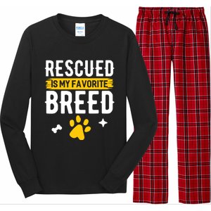 Rescued Is My Favorite Breed Funny Animal Rescue Foster Long Sleeve Pajama Set