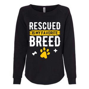 Rescued Is My Favorite Breed Funny Animal Rescue Foster Womens California Wash Sweatshirt