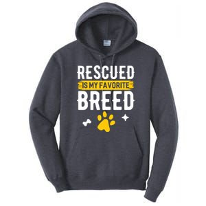 Rescued Is My Favorite Breed Funny Animal Rescue Foster Tall Hoodie