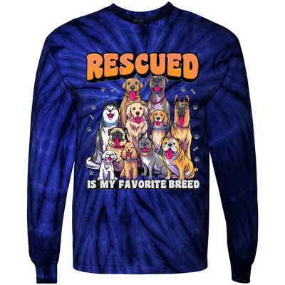 Rescued Is My Favorite Breed Shirts Animal Rescue Dog Rescue Tie-Dye Long Sleeve Shirt