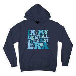 Retro In My Dental Hygienist Era Dentist Dental Student Tall Hoodie