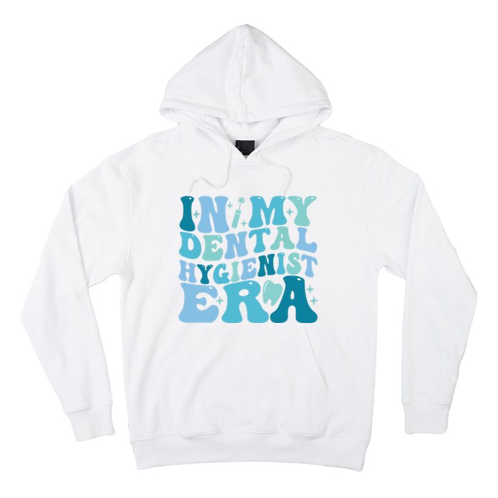 Retro In My Dental Hygienist Era Dentist Dental Student Hoodie