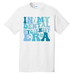 Retro In My Dental Hygienist Era Dentist Dental Student Tall T-Shirt