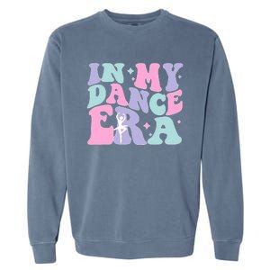 Retro In My Dance Era For Ballet Dancer Groovy Gift Garment-Dyed Sweatshirt