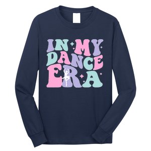 Retro In My Dance Era For Ballet Dancer Groovy Gift Long Sleeve Shirt