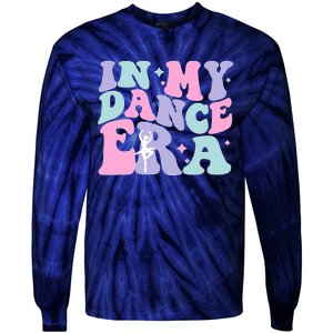 Retro In My Dance Era For Ballet Dancer Groovy Gift Tie-Dye Long Sleeve Shirt