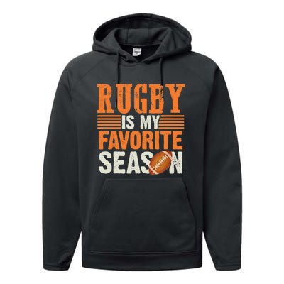 Rugby Is My Favorite Season Funny Rugby Sports Quote Performance Fleece Hoodie