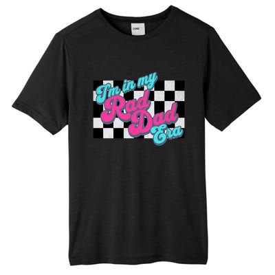 Retro In My Rad Dad Era Funny Dad Groovy Rad Dad Gift Tall Fusion ChromaSoft Performance T-Shirt