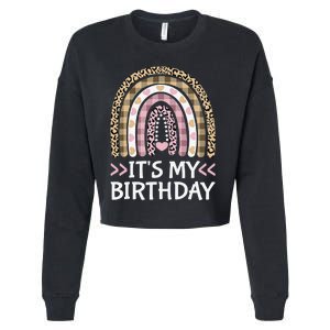 Rainbow It's My Birthday for Teens Girls Birthday Gift Cropped Pullover Crew