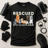 Rescued Is My Favorite Breed Animal Rescue Cooling Performance Crew T-Shirt