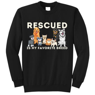 Rescued Is My Favorite Breed Animal Rescue Sweatshirt
