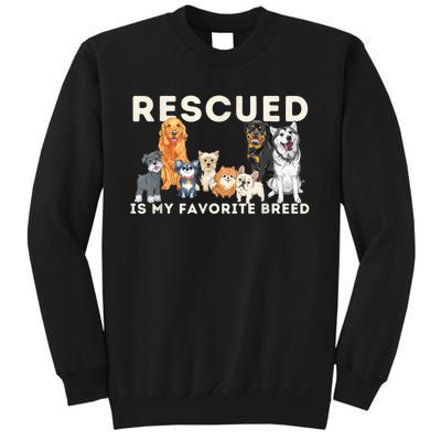 Rescued Is My Favorite Breed Animal Rescue Sweatshirt