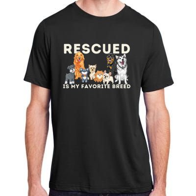 Rescued Is My Favorite Breed Animal Rescue Adult ChromaSoft Performance T-Shirt