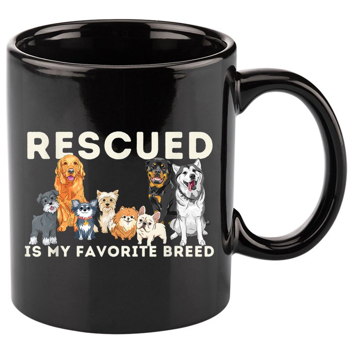 Rescued Is My Favorite Breed Animal Rescue 11oz C Handle Ceramic Mug