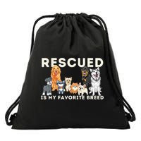 Rescued Is My Favorite Breed Animal Rescue Drawstring Bag