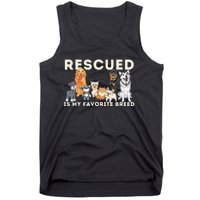 Rescued Is My Favorite Breed Animal Rescue Tank Top