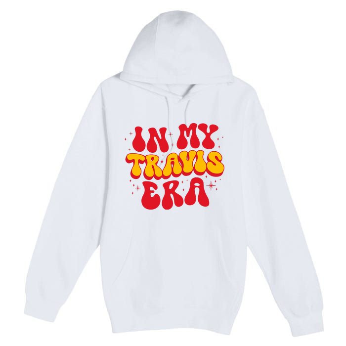 Retro In My Travis Era Premium Pullover Hoodie