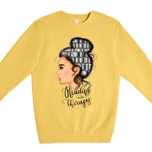 Reading Is My Therapy Messy Bun Gift Premium Crewneck Sweatshirt