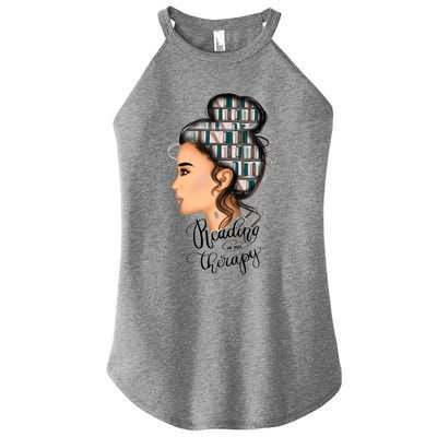 Reading Is My Therapy Messy Bun Gift Women’s Perfect Tri Rocker Tank