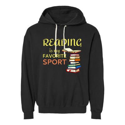 Reading Is My Favorite Sport For Book Lovers Garment-Dyed Fleece Hoodie