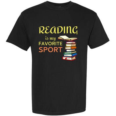 Reading Is My Favorite Sport For Book Lovers Garment-Dyed Heavyweight T-Shirt