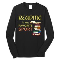 Reading Is My Favorite Sport For Book Lovers Long Sleeve Shirt