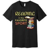 Reading Is My Favorite Sport For Book Lovers Premium T-Shirt