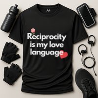 Reciprocity Is My Love Language Flower Red Heart Cooling Performance Crew T-Shirt