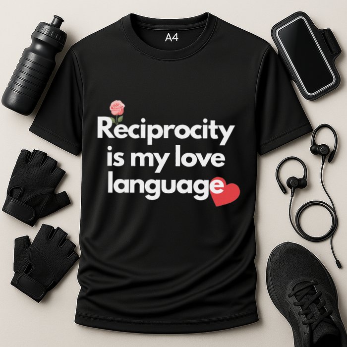 Reciprocity Is My Love Language Flower Red Heart Cooling Performance Crew T-Shirt